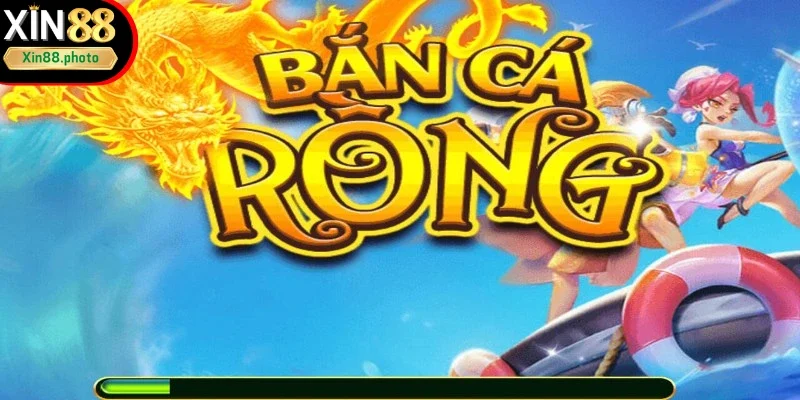 Tìm hiểu đôi nét về tựa game bắn cá rồng tại Xin88