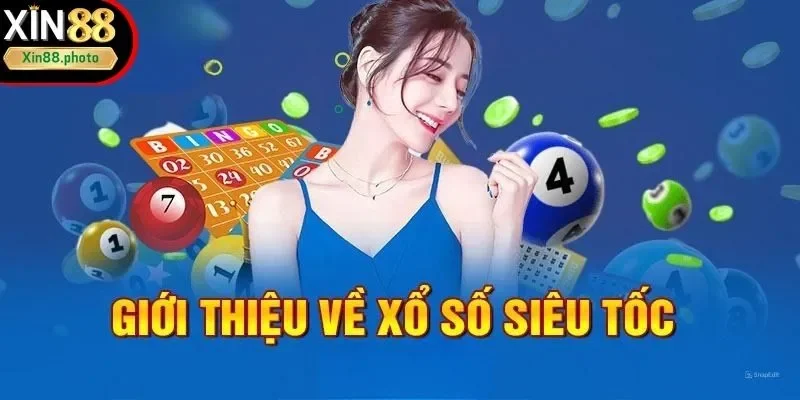 Giới thiệu lô đề siêu tốc tại XIN88